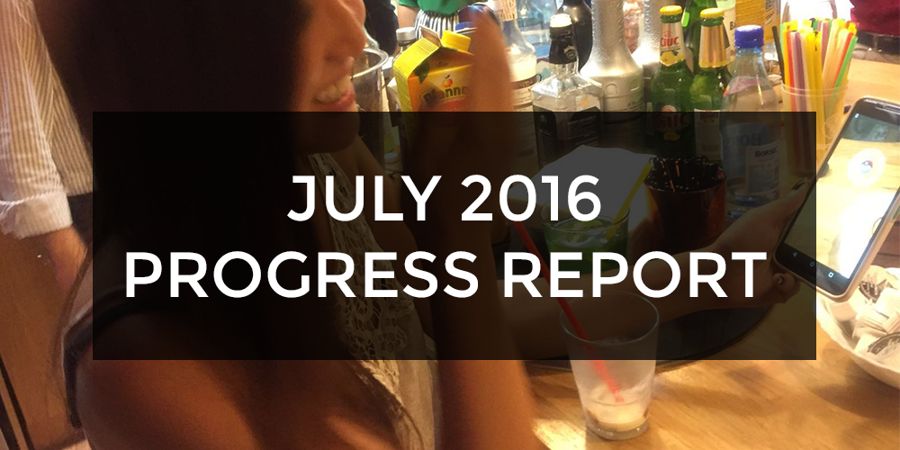 july 2016 progress