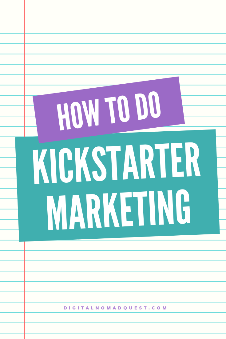 kickstarter marketing