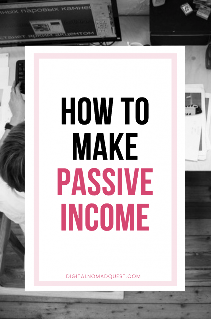 how to make passive income